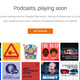 Illustration for article titled Google Play Music Will Soon Have Podcasts, Too